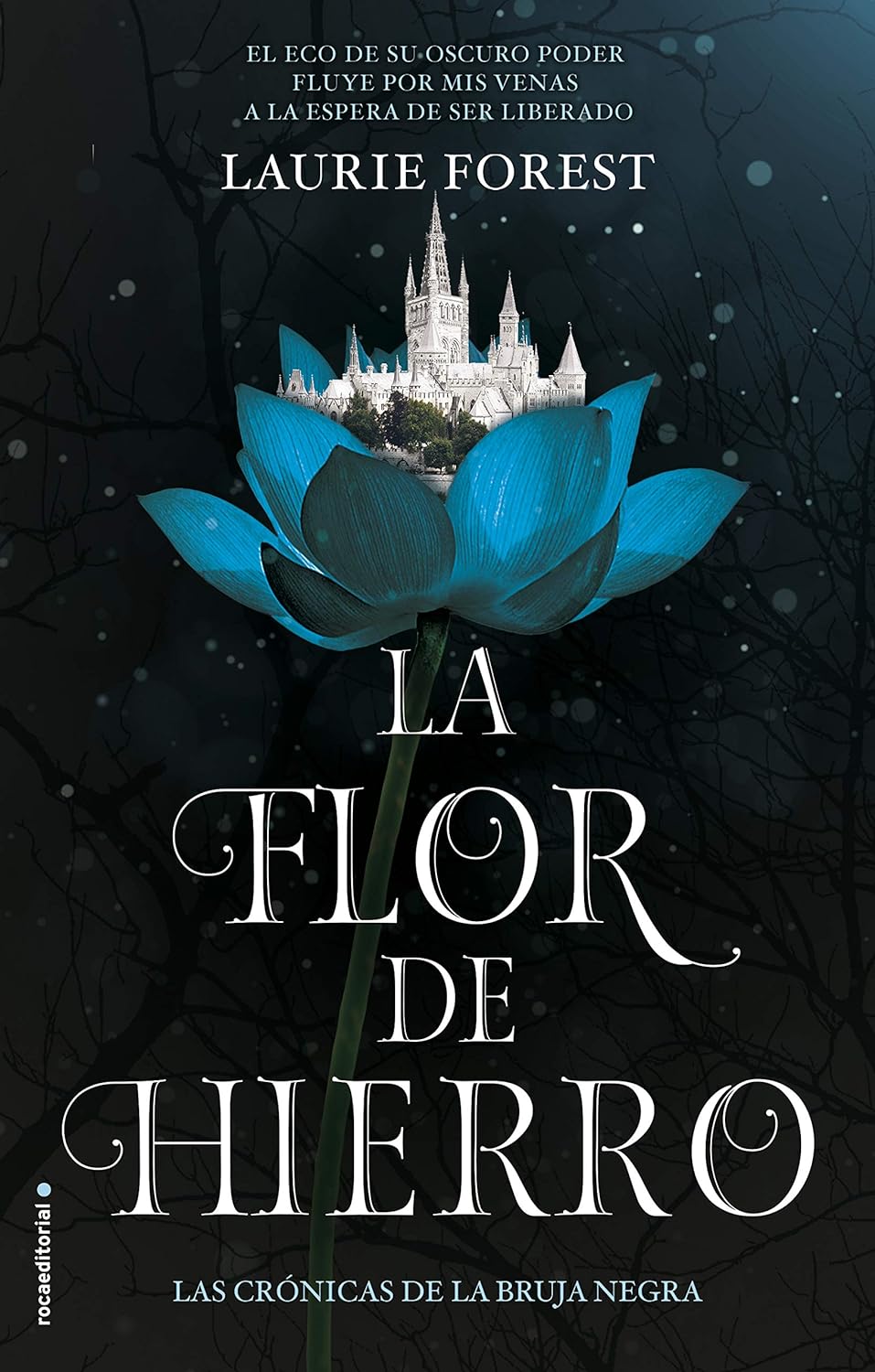 La flor de hierro