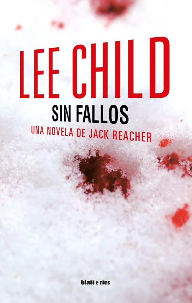 Sin fallos: Una novela de Jack Reacher Sin fallos