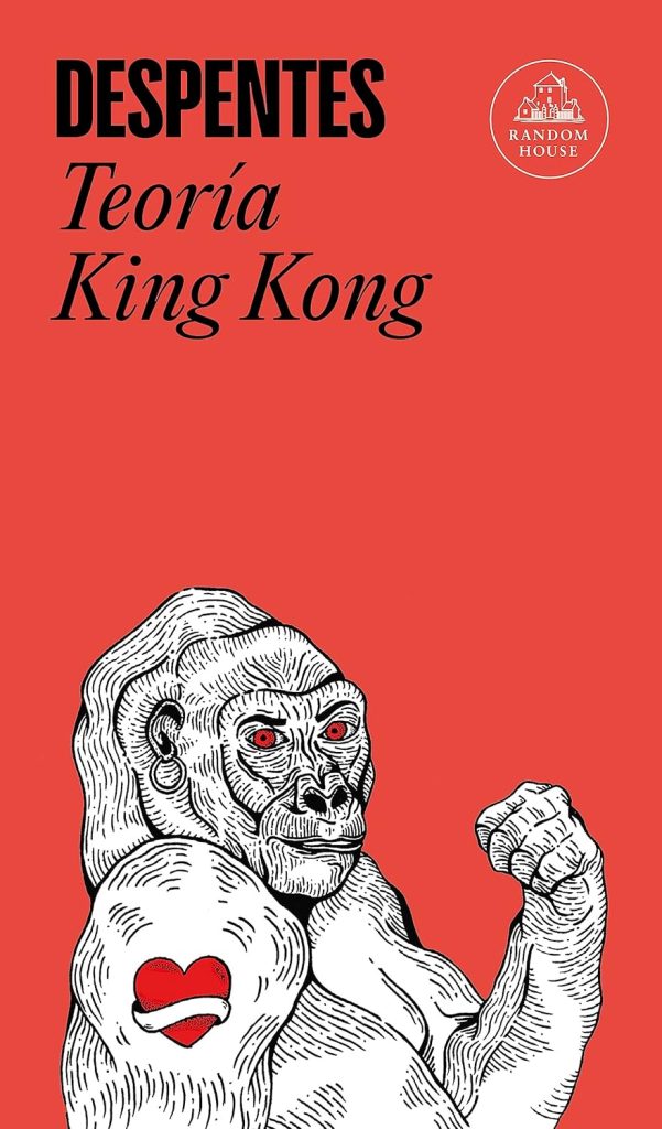 Teoría King Kong Teoría King Kong
