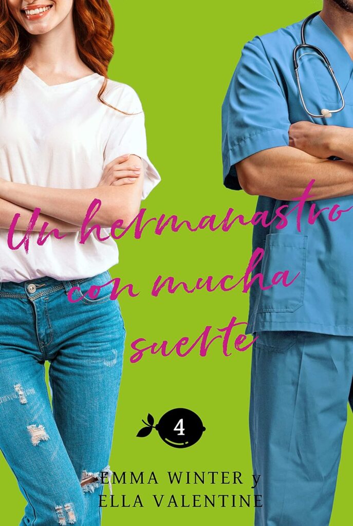 Un hermanastro con mucha suerte Un hermanastro con mucha suerte
