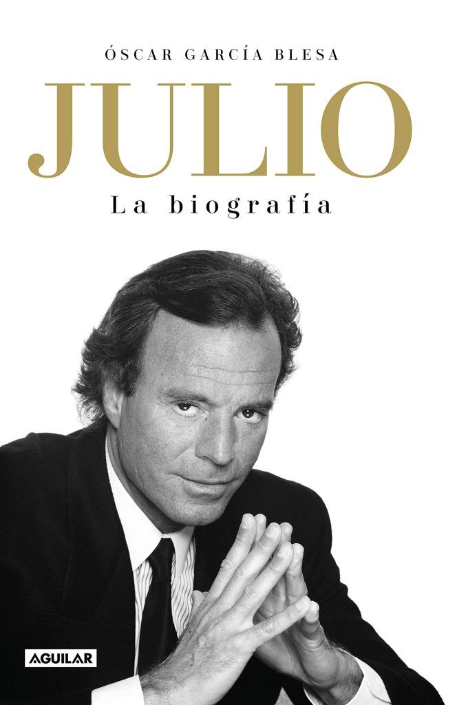 Julio Iglesias. La biografía Julio Iglesias. La biografía